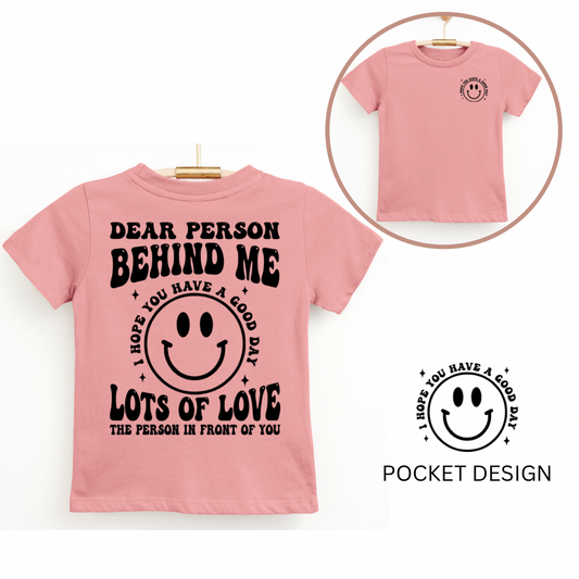 Dear Person Behind Me Tee