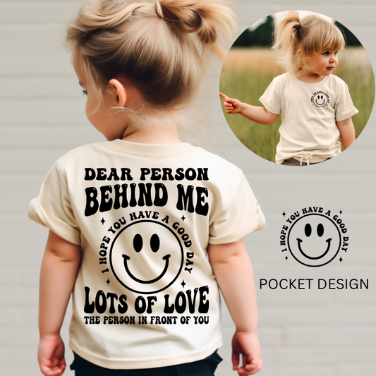 Dear Person Behind Me Tee